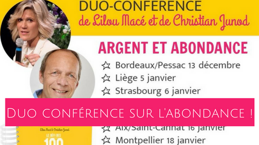 Lilou Macé et Christian Junod en tournée pour des conférences autour de l'Abondance !