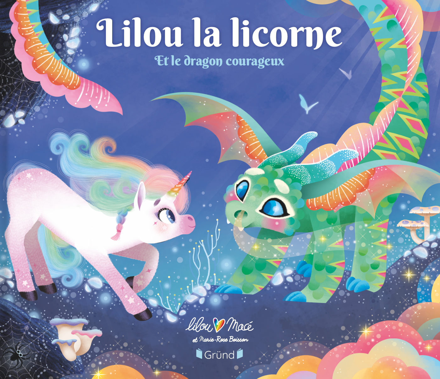 Précommande - Lilou la Licorne et le Dragon Courageux (Vol.6)