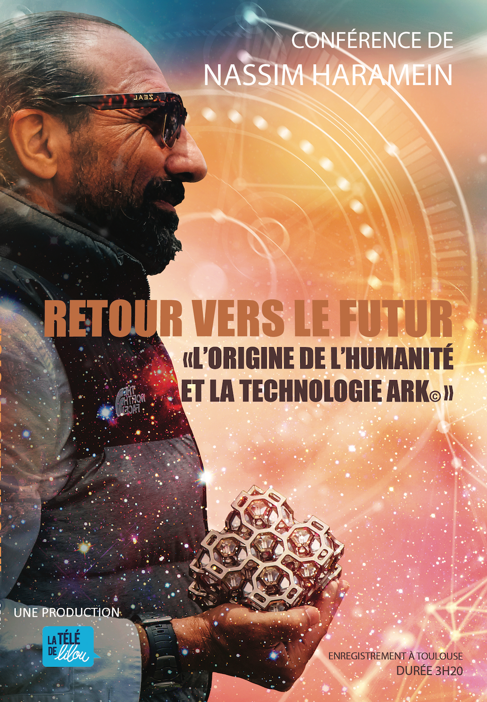 DVD Conférence RETOUR VERS LE FUTUR Nassim Haramein