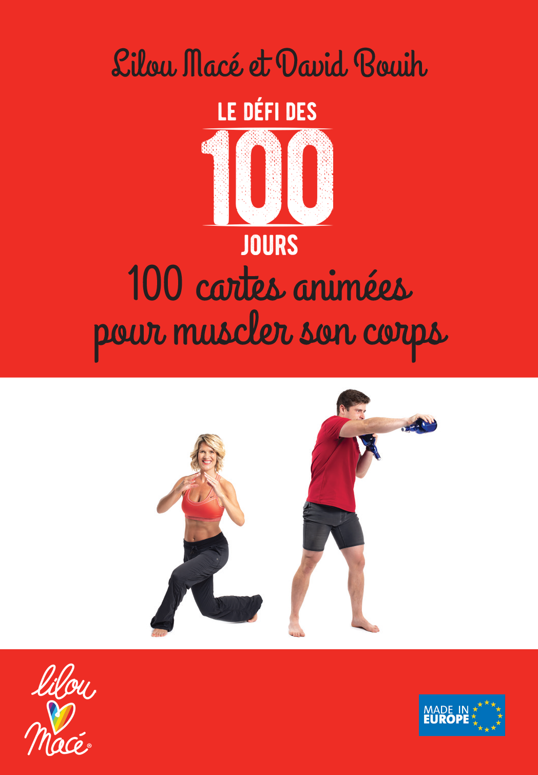 100 cartes animées pour muscler son corps. Lilou Macé et David Bouih