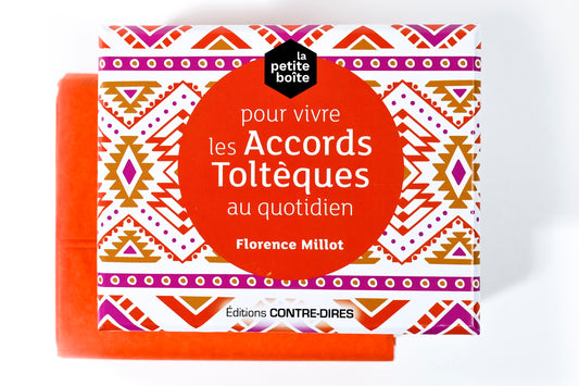 Petite Boite pour Vivre les Accords Tolteques au Quotidien - Florence MILLOT